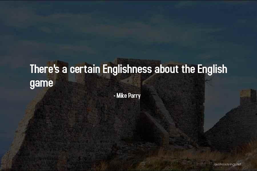 Mike Parry Quotes 1694792 Mike Parry Quotes 1694792