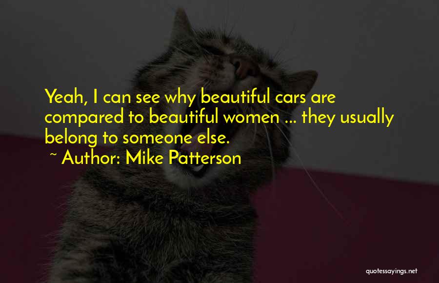 Mike Patterson Quotes 997350