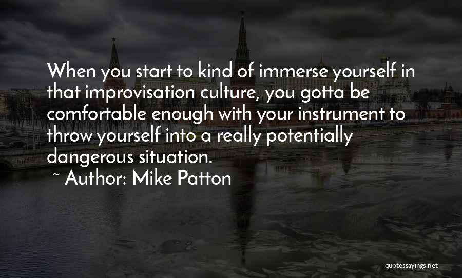Mike Patton Quotes 1087374