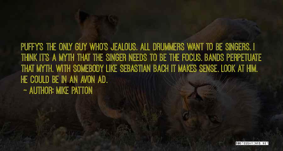 Mike Patton Quotes 1456261