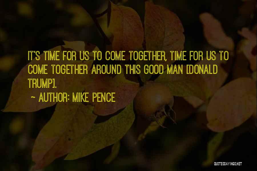 Mike Pence Quotes 213417