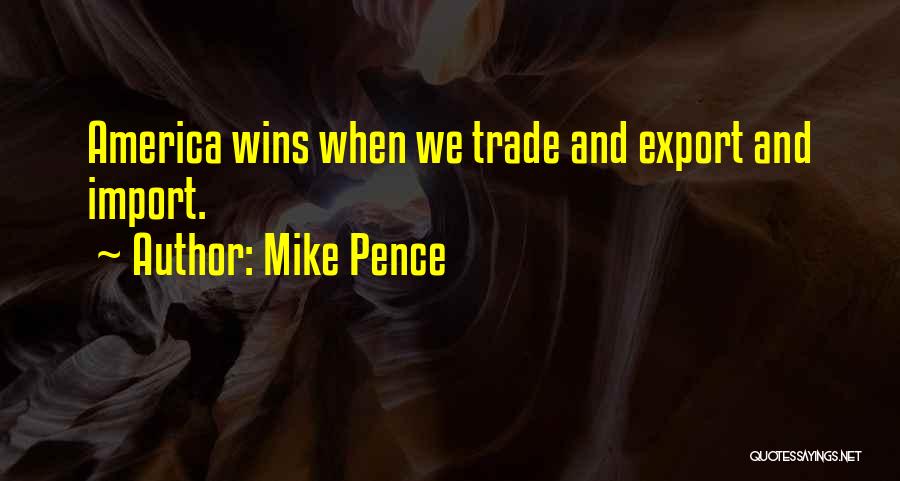 Mike Pence Quotes 532747