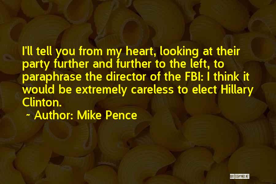 Mike Pence Quotes 733939