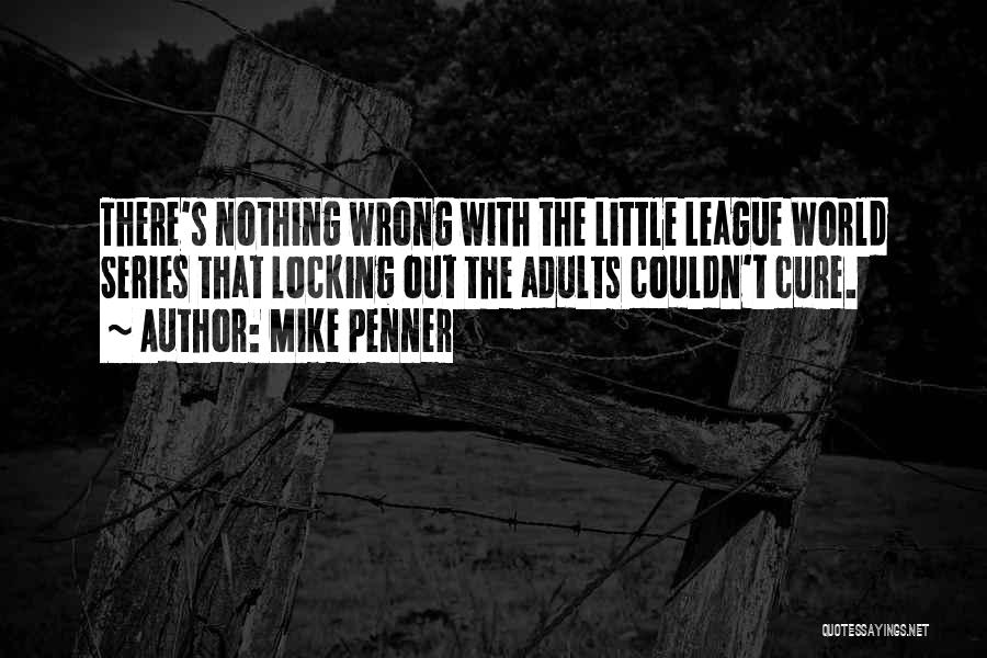 Mike Penner Quotes 1525955