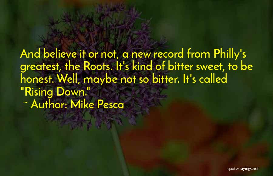 Mike Pesca Quotes 1649860