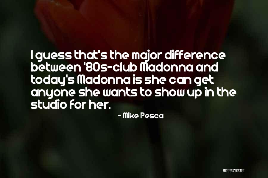 Mike Pesca Quotes 1899827 Mike Pesca Quotes 1899827
