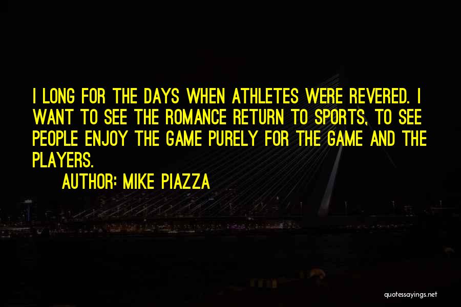 Mike Piazza Quotes 1092117