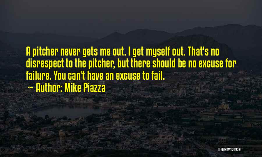 Mike Piazza Quotes 1738985