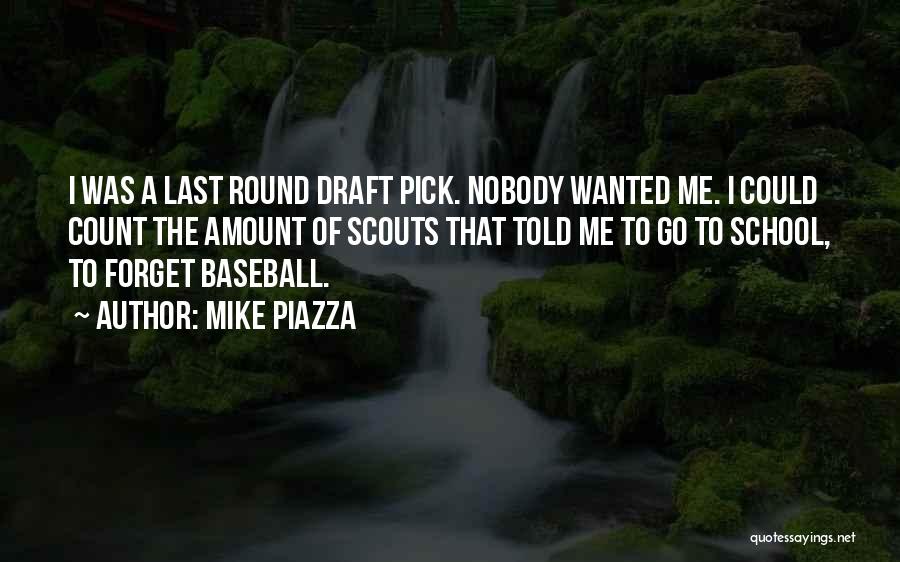 Mike Piazza Quotes 279134