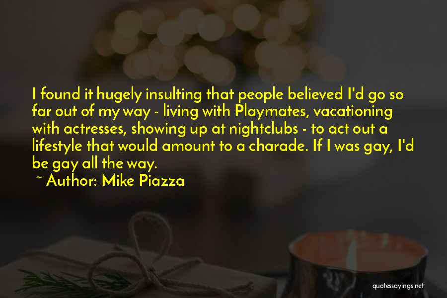 Mike Piazza Quotes 330017