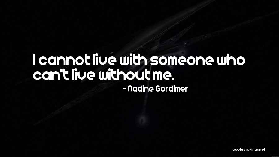 Mike Posner Lyric Quotes By Nadine Gordimer