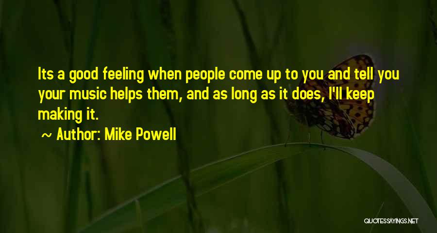 Mike Powell Quotes 589491