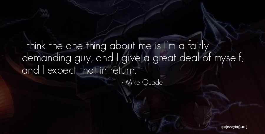 Mike Quade Quotes 452300