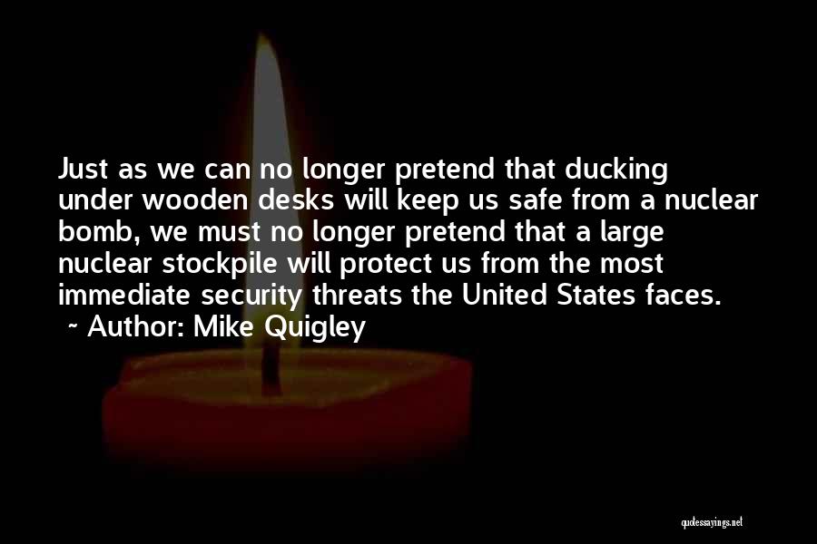 Mike Quigley Quotes 1839085