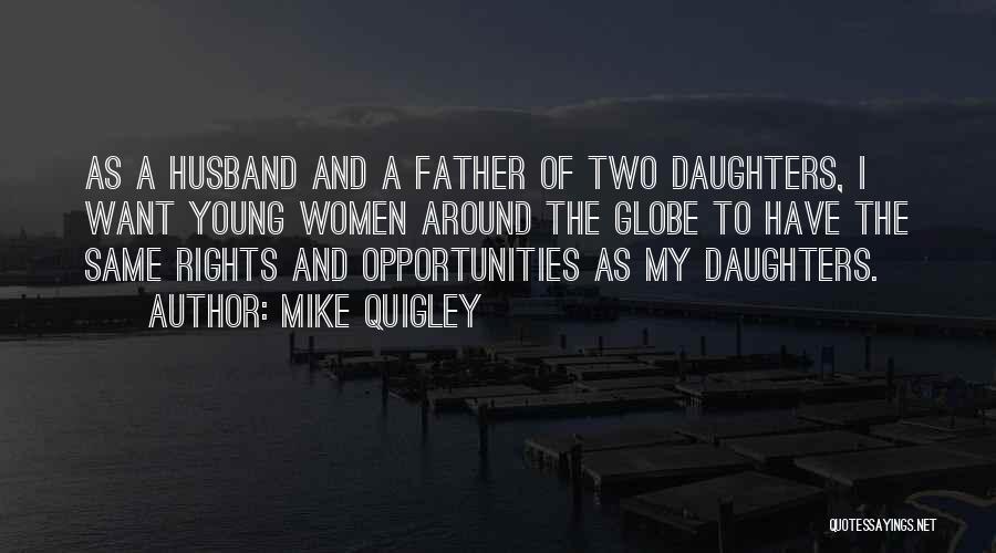Mike Quigley Quotes 2188433
