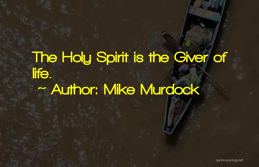 Mike Quotes By Mike Murdock