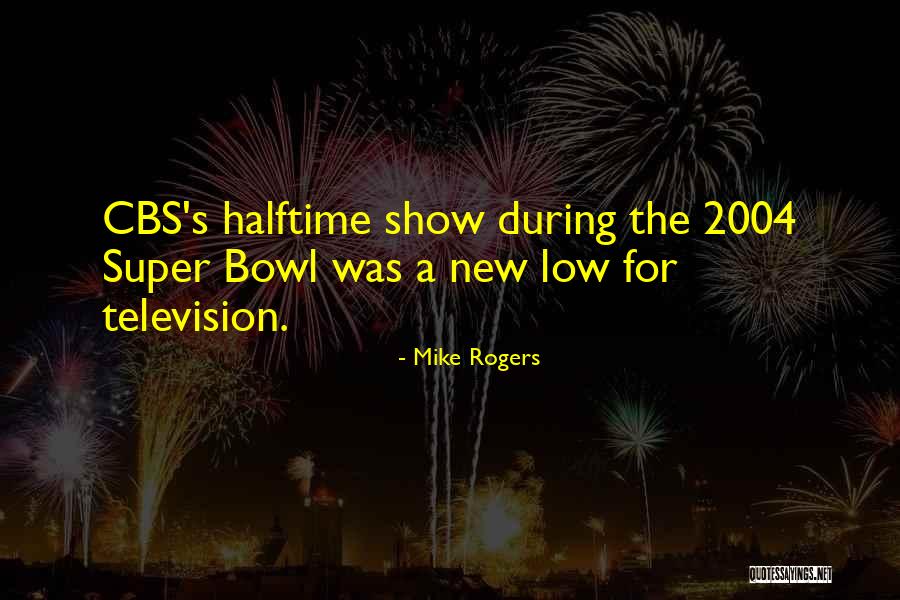 Mike Quotes By Mike Rogers Mike Quotes By Mike Rogers