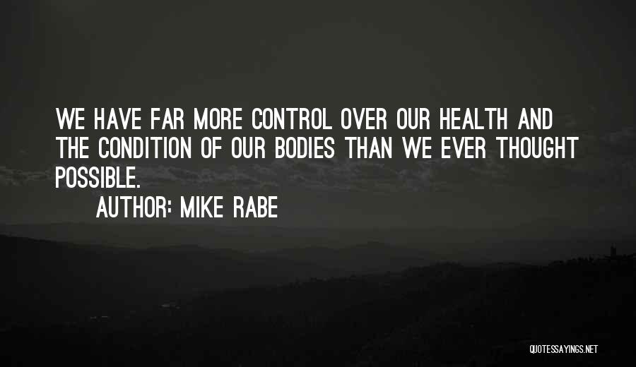 Mike Rabe Quotes 1385650