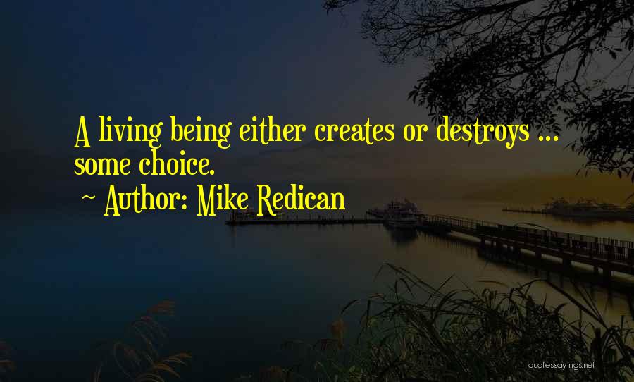 Mike Redican Quotes 489408