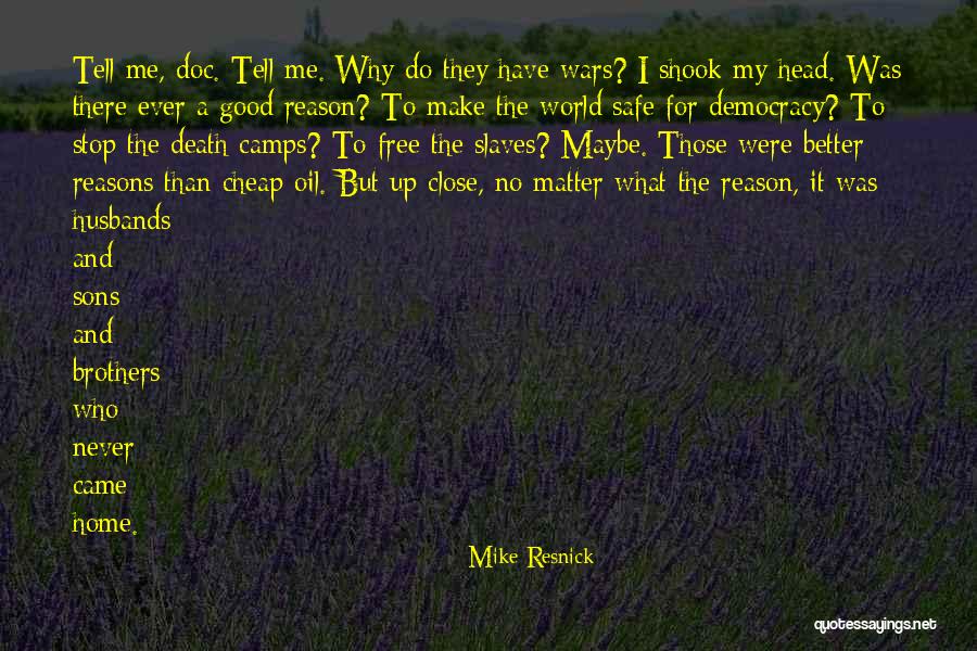 Mike Resnick Quotes 167362 Mike Resnick Quotes 167362
