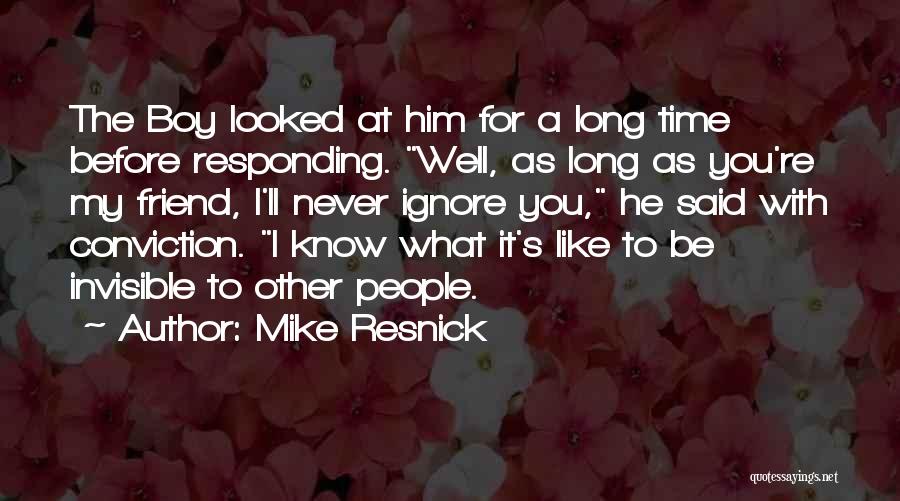 Mike Resnick Quotes 2267455