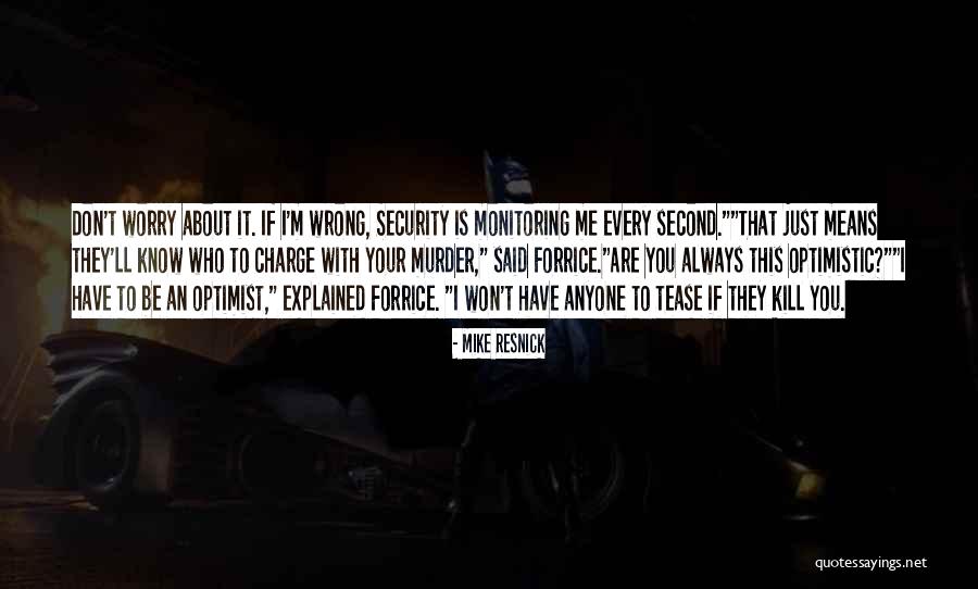Mike Resnick Quotes 922709 Mike Resnick Quotes 922709