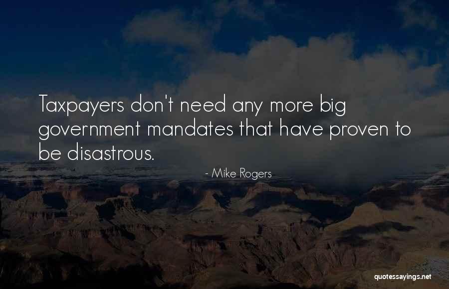 Mike Rogers Quotes 1648847