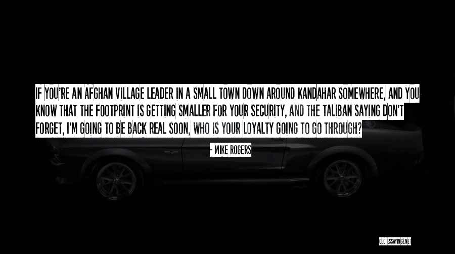Mike Rogers Quotes 1709855 Mike Rogers Quotes 1709855