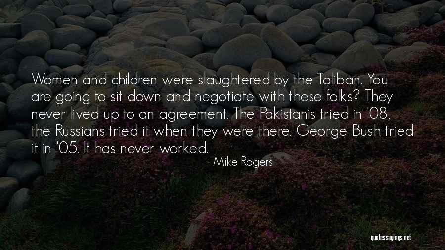 Mike Rogers Quotes 193173