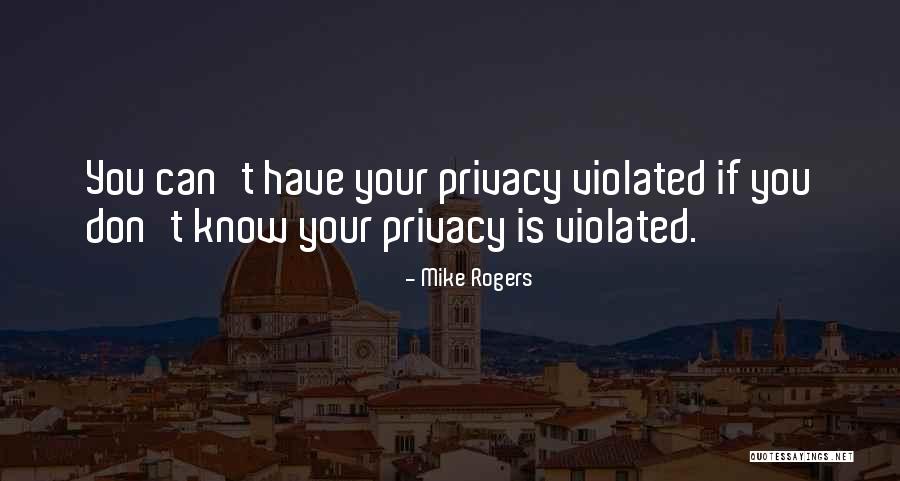 Mike Rogers Quotes 665445 Mike Rogers Quotes 665445