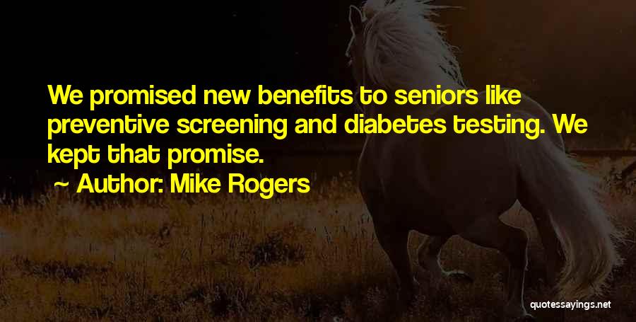 Mike Rogers Quotes 731758