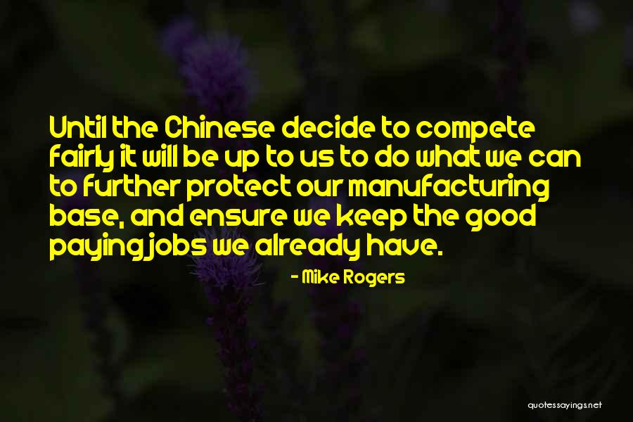 Mike Rogers Quotes 777410 Mike Rogers Quotes 777410