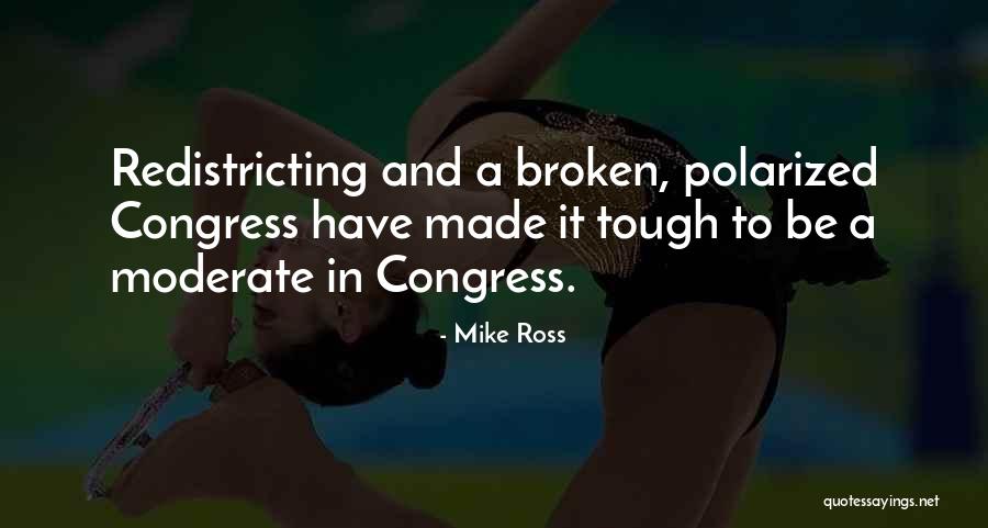 Mike Ross Quotes 731621