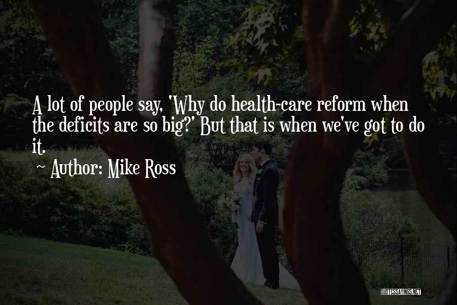 Mike Ross Quotes 852283
