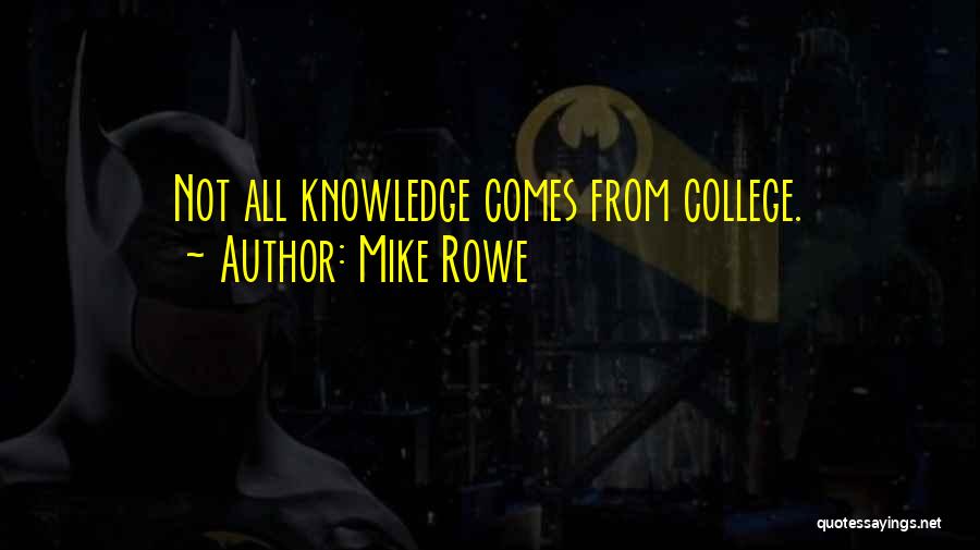 Mike Rowe Quotes 1120911