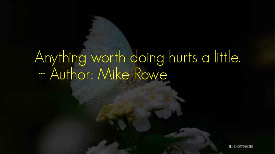 Mike Rowe Quotes 1400035