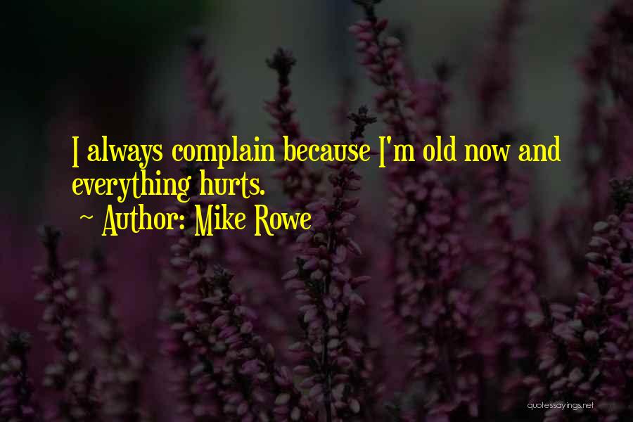 Mike Rowe Quotes 1493101