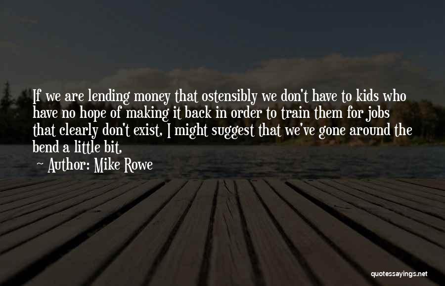 Mike Rowe Quotes 1811018