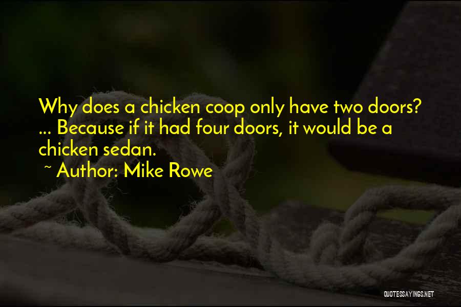 Mike Rowe Quotes 552211