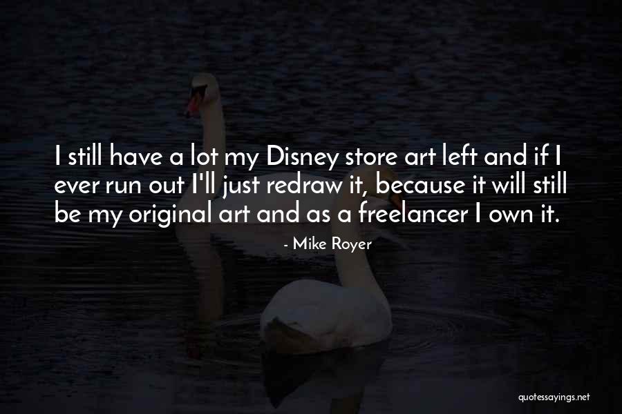 Mike Royer Quotes 1334091