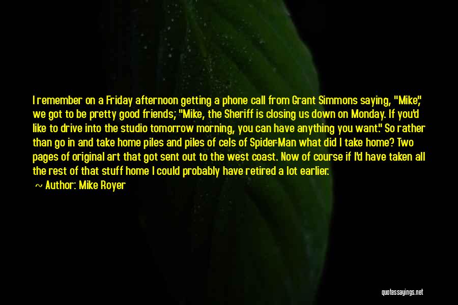 Mike Royer Quotes 1573098