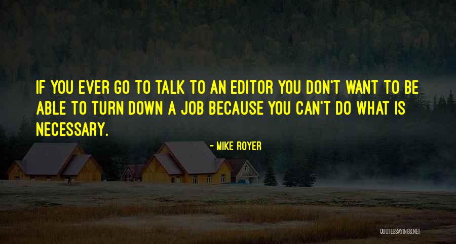 Mike Royer Quotes 2035210