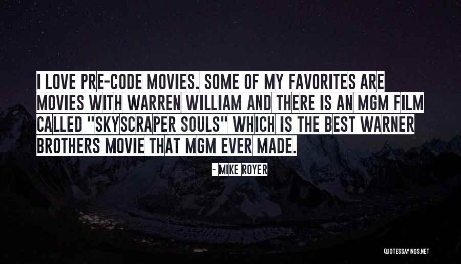 Mike Royer Quotes 405245