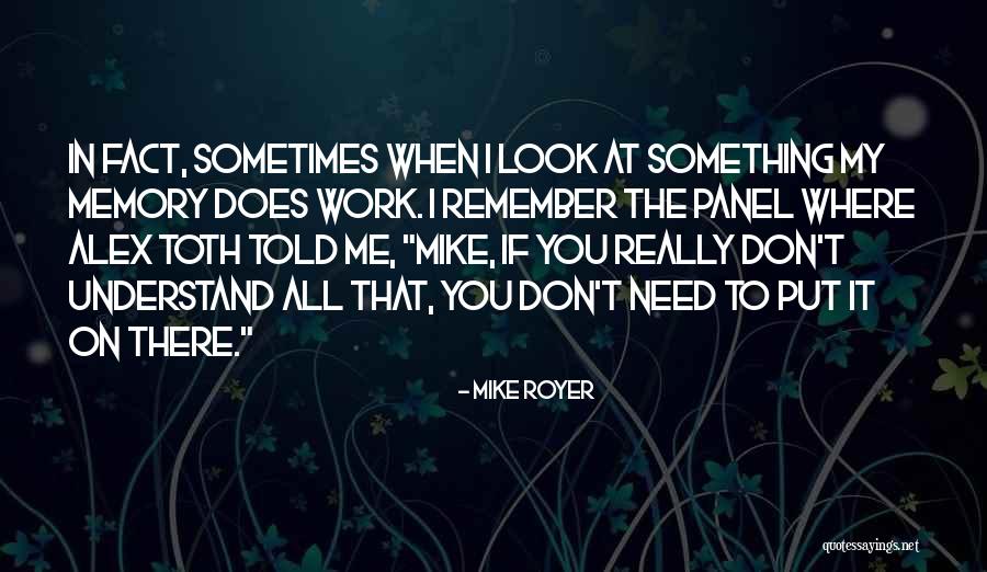 Mike Royer Quotes 406329