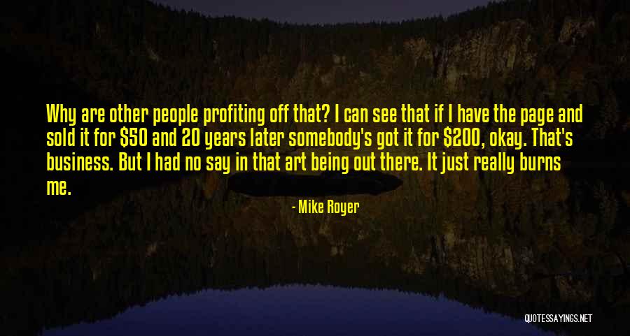 Mike Royer Quotes 439910