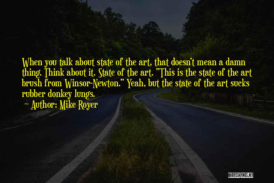 Mike Royer Quotes 739148