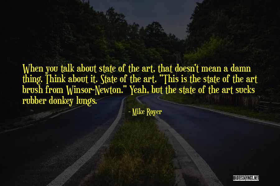 Mike Royer Quotes 739148