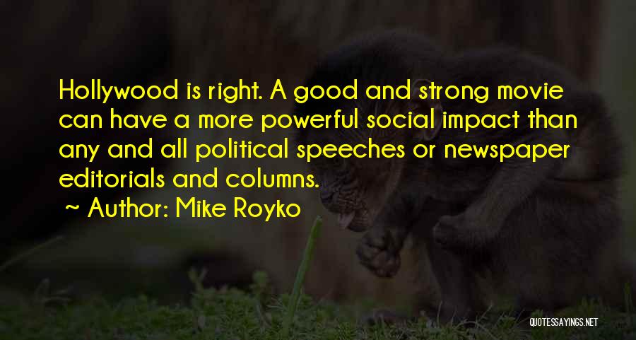 Mike Royko Quotes 1534353