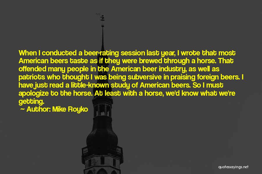 Mike Royko Quotes 1684899