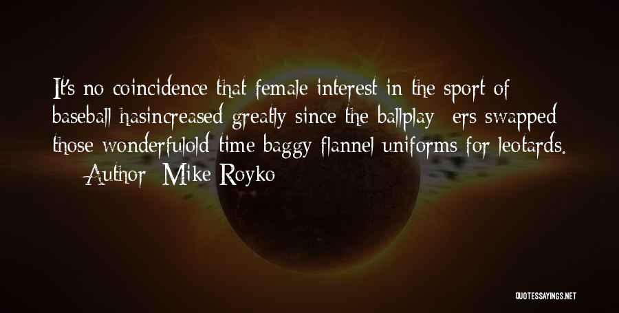 Mike Royko Quotes 828642